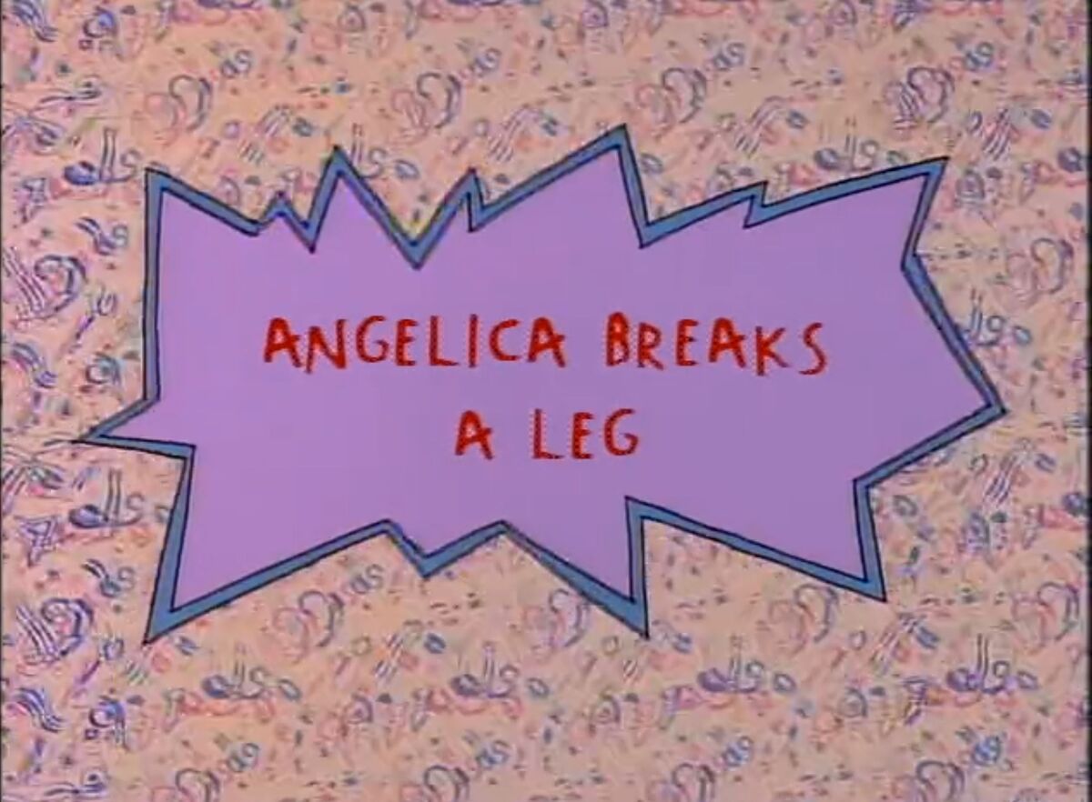 Angelica Breaks A Leg Rugrats Wiki Fandom 8372