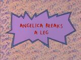 Angelica Breaks a Leg