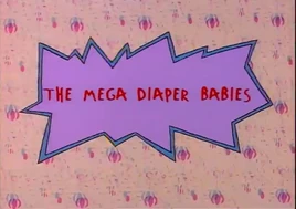 TheMegaDiaperBabies-DVDQualityTitleCard