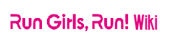 Run Girls, Run! Wiki