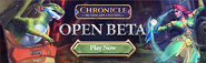 Chronicle Open Beta lobby banner