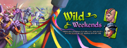 1st Wild Weekend Banner