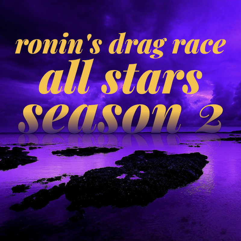 Ronin's Drag Race All Stars (Season 2) | RuPaul's Parody Shows Wiki ...