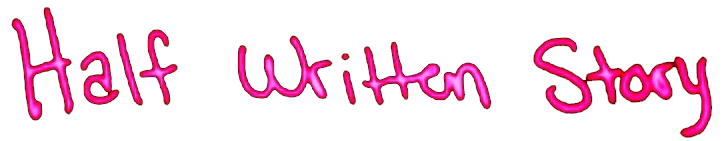 Half Written Story Russel Wiki Fandom