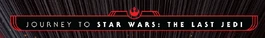Journey to Star Wars The Last Jedi