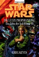 Немецкое издание: Die letzte Prophezeiung