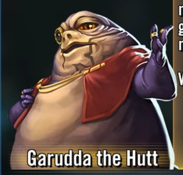Garudda the Hutt
