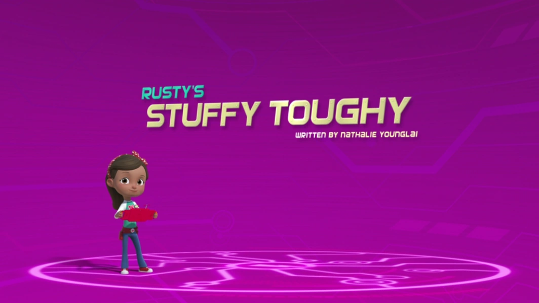 Rusty's Stuffy Toughy | Rusty Rivets Wiki | Fandom