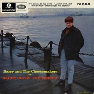 Barry and the Cheesemakers: Barry Cross The Mersey (1970)