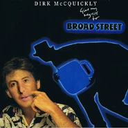 Dirk McQuickly: Give My Regrets to Broad Street (1984)