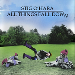 Stig O'Hara: All Things Fall Down (1970)