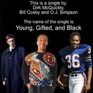 Dirk McQuickly (with Bill Cosby and O. J. Simpson): To Be Young, Gifted and Black (1985)