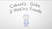 Caboose Gide 2 Making Frends