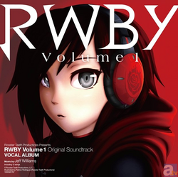 RWBY サウンドトラック VOLUME 1〜4 Rwby Volume 1 Soundtrack - Album by Jeff Williams | Spotify