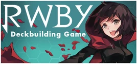 RWBY Deckbuilding Game