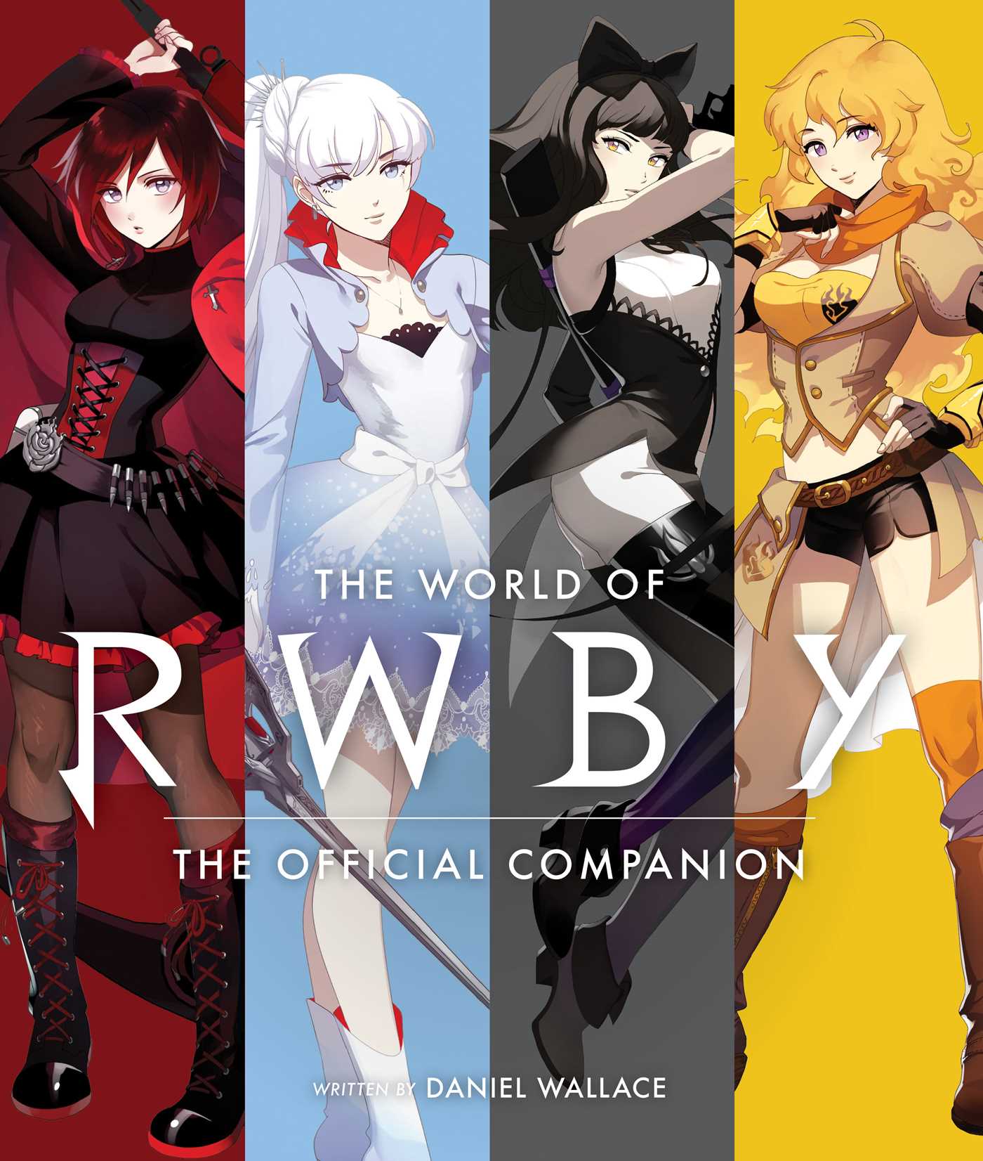 The World of RWBY: The Official Companion | RWBY Wiki | Fandom The World of RWBY: The Official Companion | RWBY Wiki | Fandom