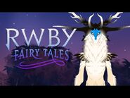 RWBY- Fairy Tales - Official Trailer