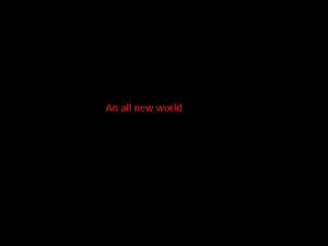 An all new world