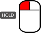 Hold Left Click