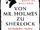 Von Mr. Holmes zu Sherlock