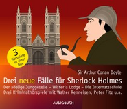 Drei neue Fälle für Sherlock Holmes