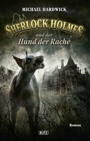 Sherlock Holmes und der Hund der Rache