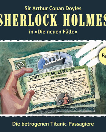 Die Betrogenen Titanic Passagiere Sherlock Holmes Wiki Fandom