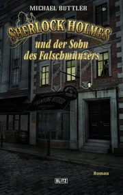 Sherlock Holmes und der Sohn des Falschmünzers