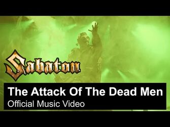 SABATON_-_The_Attack_Of_The_Dead_Men_(Official_Music_Video)