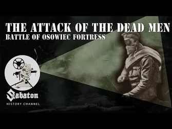 The_Attack_of_the_Dead_Men_–_Gas_Warfare_on_the_Eastern_Front_–_Sabaton_History_051_-Official-
