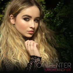 Smoke and Fire Sabrina Carpenter