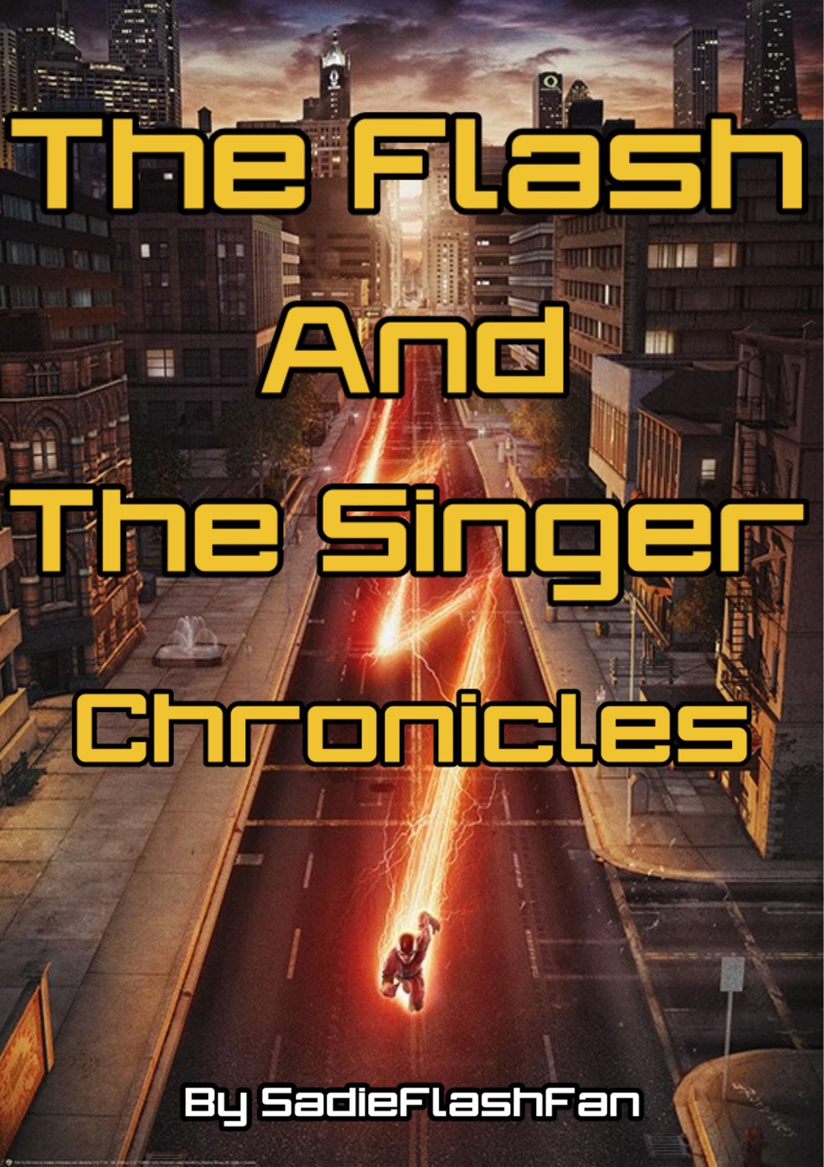 The Flash and The Singer Chronicles (book series) Sadie's DC Fan
