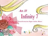 Act 33 - Infinity 7, Transformation, Super Sailor Moon