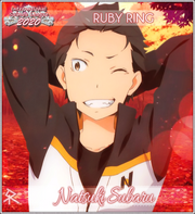 2020 Ruby Ring: Subaru Natsuki