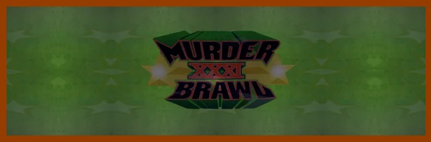 Murderbrawl XXXI Poster