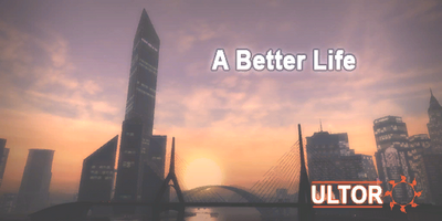 Ultor - A Better Life billboard