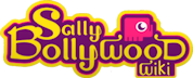 Sally Bollywood: Super Detective Wiki