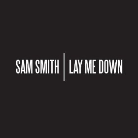 sam smith lay me down was it in a movie