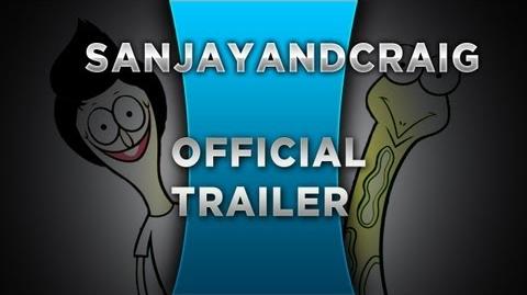 HQ NEW* Sanjay and Craig - Official Trailer