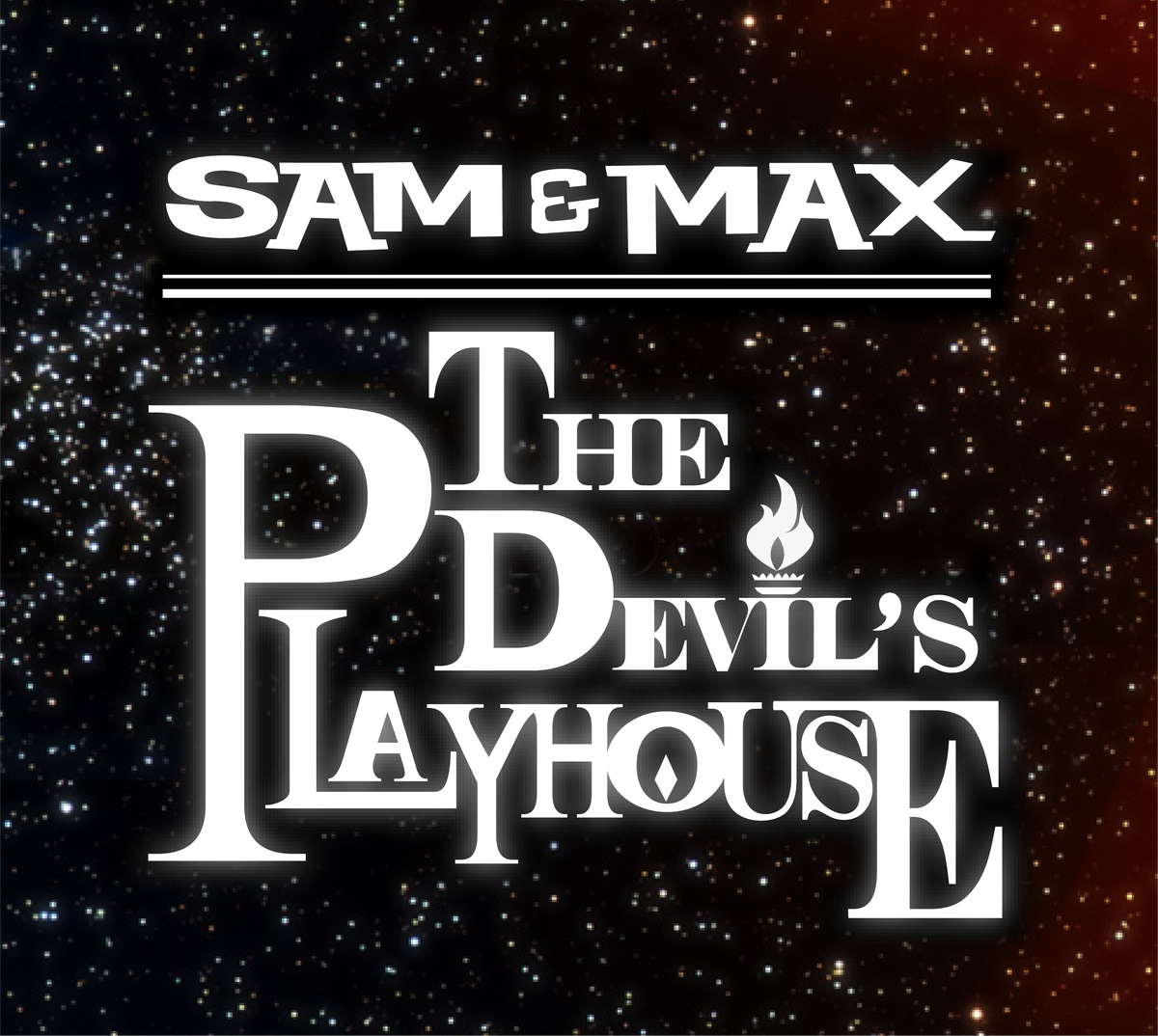 Devil s playhouse. Sam & Max: the Devil’s Playhouse. Сэм и Макс: театр дьявола.