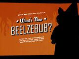What's New, Beelzebub?