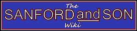 Sanford and Son retro Wiki Script