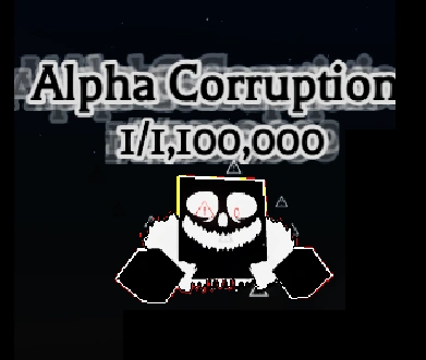 ALPHA CORRUPTION | Sans.rng Wiki | Fandom