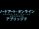 Sword Art Online Abridged