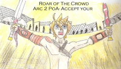 PosterArc2-RoarofTheCrowd.jpg (600 KB) Arc 2 poster