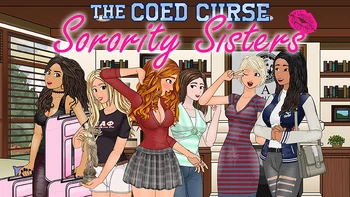 The Coed Curse: Sorority Sisters | SapphireFoxx Wiki | Fandom