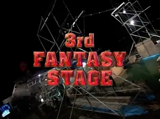Third Fantasy Stage