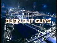 Burn Out Guys 2004