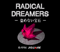 The title screen for Radical Dreamers: Nusumenai Hōseki
