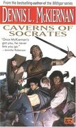 Caverns of socrates - dennis mckiernan